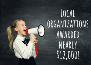 Local organizations awarded nearly $12,000!